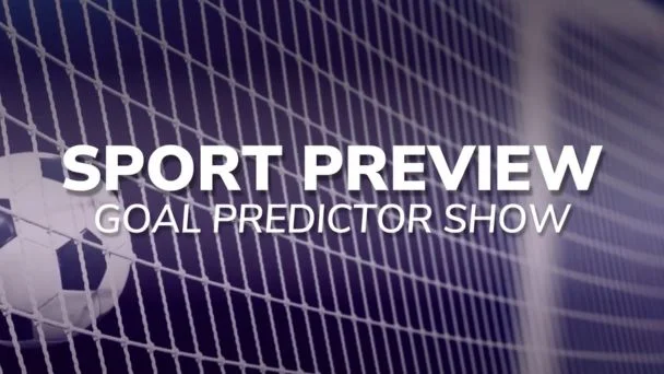 goal predictor show 16/09/2023 sport preview