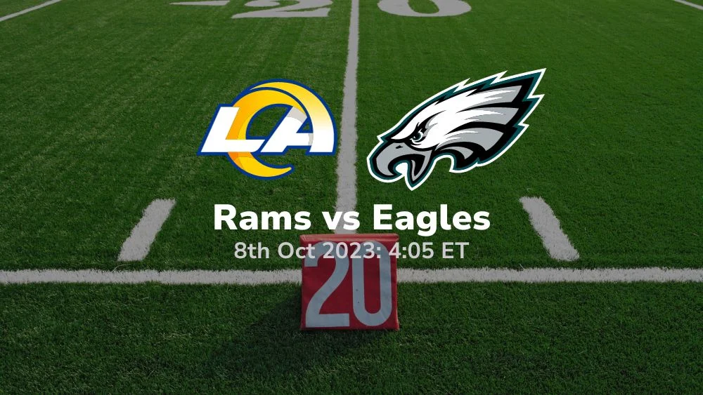 Los Angeles Rams Vs Philadelphia Eagles Prediction 10/8/2023