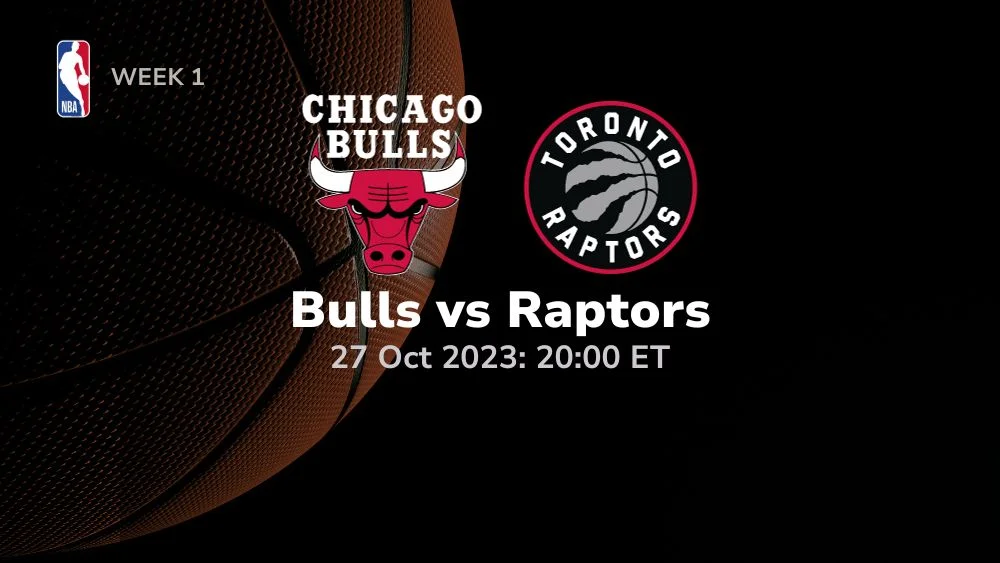 Chicago Bulls vs Toronto Raptors Prediction 10/27/2023