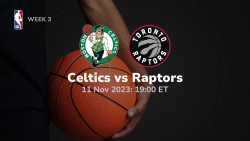 Boston Celtics vs Toronto Raptors Prediction & Betting Tips 11/11/2023