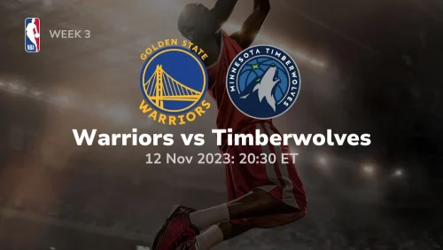 Golden State Warriors vs Minnesota Timberwolves Prediction & Betting Tips 11/12/2023