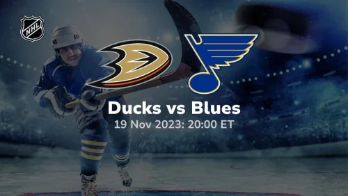 anaheim ducks vs st louis blues 11/19/2023 sport preview