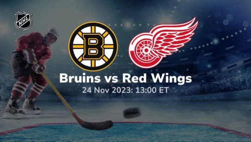 boston bruins vs detroit red wings 11/24/2023 sport preview