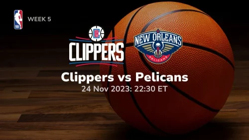 los angeles clippers vs new orleans pelicans prediction 11/24/2023 sport preview