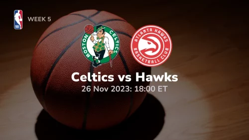 boston celtics vs atlanta hawks prediction 11/26/2023 sport preview