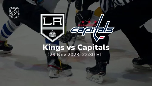 los angeles kings vs washington capitals 11/29/2023 sport preview