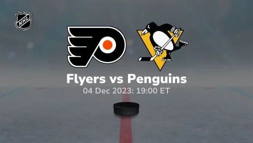 philadelphia flyers vs pittsburgh penguins 12/04/2023 sport preview