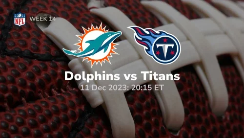 miami dolphins vs tennessee titans prediction 12/11/2023 sport preview