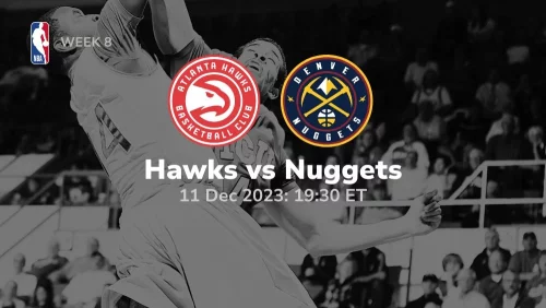 atlanta hawks vs denver nuggets prediction 12/11/2023 sport preview