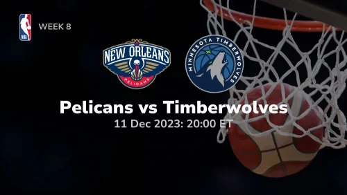 new orleans pelicans vs minnesota timberwolves prediction 12/11/2023 sport preview