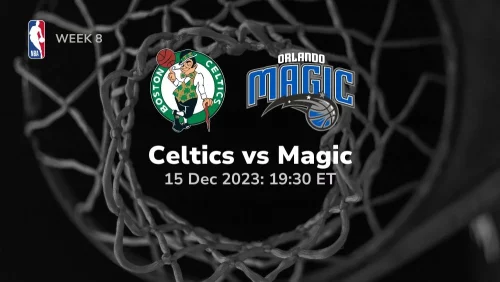 boston celtics vs orlando magic 12/15/2023 sport preview