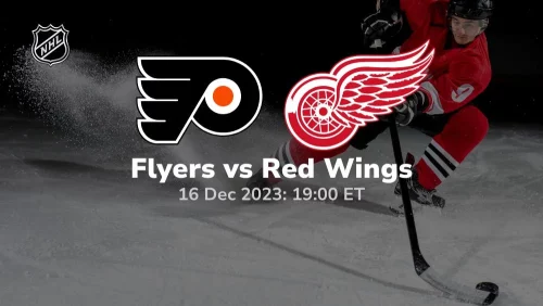 philadelphia flyers vs detroit red wings 12/16/2023 sport preview