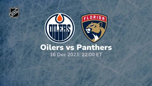 edmonton oilers vs florida panthers 12/16/2023 sport preview