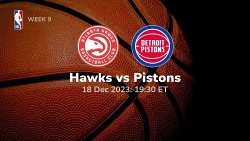 atlanta hawks vs detroit pistons 12/18/2023 sport preview