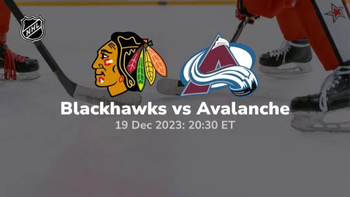 chicago blackhawks vs colorado avalanche 12/19/2023 sport preview