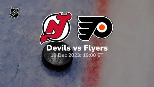 new jersey devils vs philadelphia flyers 12/19/2023 sport preview