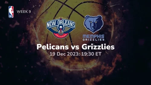 new orleans pelicans vs memphis grizzlies 12/19/2023 sport preview