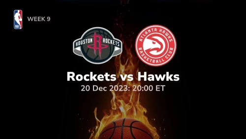 houston rockets vs atlanta hawks 12/20/2023 sport preview