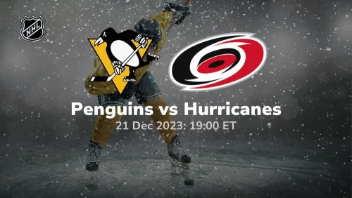 pittsburgh penguins vs carolina hurricanes 12/21/2023 sport preview