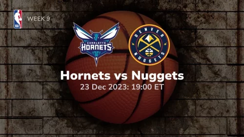 charlotte hornets vs denver nuggets 12/23/2023 sport preview