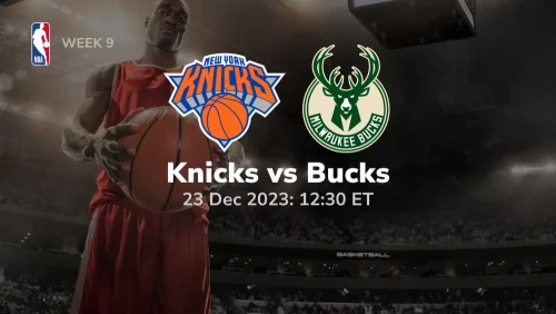 new york knicks vs milwaukee bucks 12/23/2023 sport preview