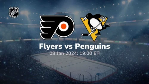 philadelphia flyers vs pittsburgh penguins 01/08/2024 sport preview