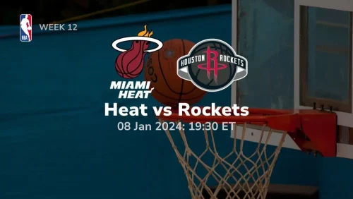 miami heat vs houston rockets 01/08/2024 sport preview