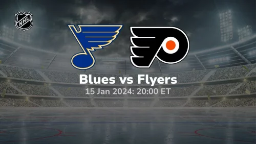 st louis blues vs philadelphia flyers 01/15/2024 sport preview