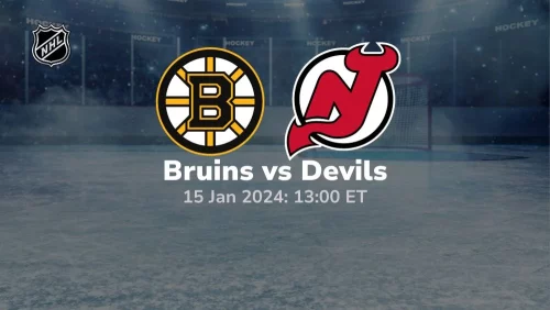 boston bruins vs new jersey devils 01/15/2024 sport preview