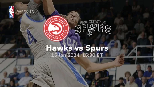 atlanta hawks vs san antonio spurs 01/15/2024 sport preview