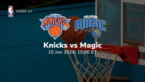 new york knicks vs orlando magic 01/15/2024 sport preview