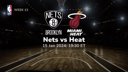 brooklyn nets vs miami heat 01/15/2024 sport preview