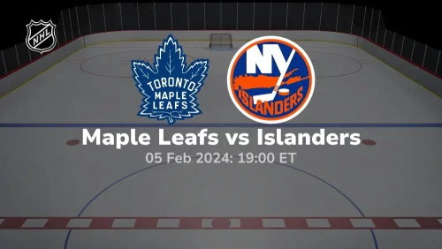 toronto maple leafs vs new york islanders 02/05/2024 sport preview