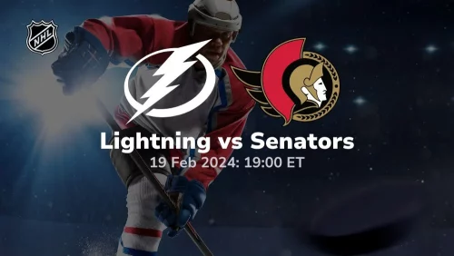 tampa bay lightning vs ottowa senators 02/19/2024 sport preview