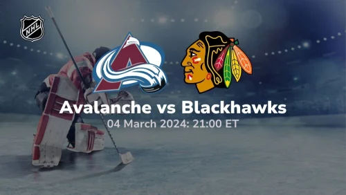 colorado avalanche vs chicago blackhawks 03/04/2024 sport preview