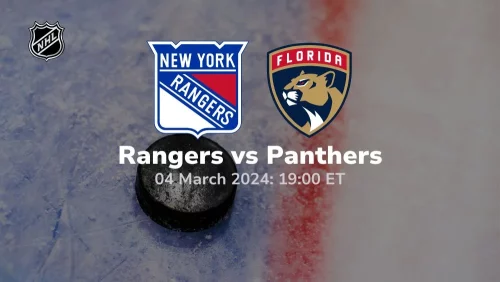 new york rangers vs florida panthers 03/04/2024 sport preview