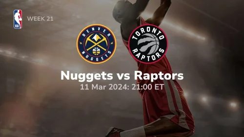 denver nuggets vs toronto raptors 03/11/2024 sport preview