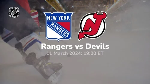 new york rangers vs new jersey devils 03/11/2024 sport preview