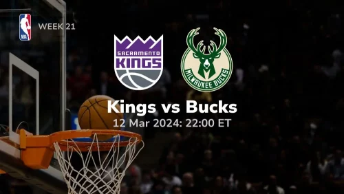 sacramento kings vs milwaukee bucks 03/12/2024 sport preview