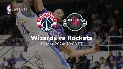 washington wizards vs houston rockets 03/19/2024 sport preview