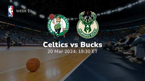 boston celtics vs milwaukee bucks 03/20/2024 sport preview