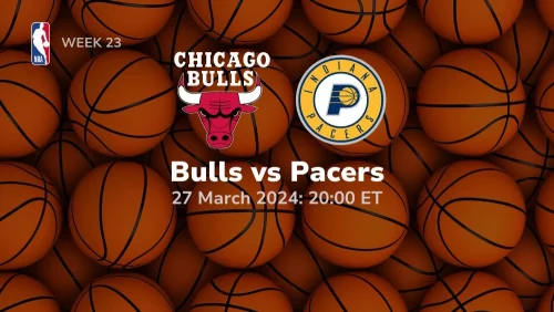 chicago bulls vs indiana pacers 03-27-2024 sport preview