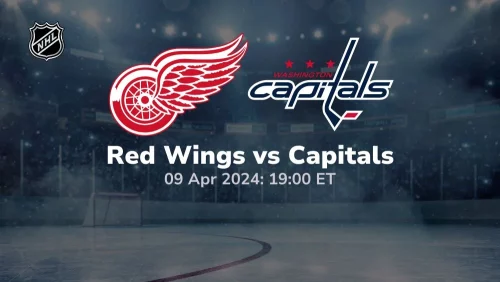detroit red wings vs washington capitals 04-09-2024 sport preview