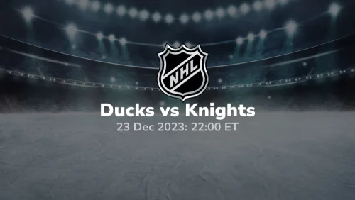 Anaheim Ducks vs Vegas Golden Knights Prediction & Betting Tips 12272023