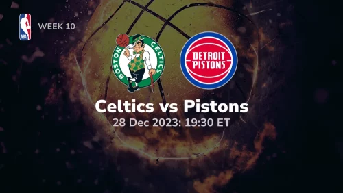 Boston Celtics vs Detroit Pistons Prediction & Betting Tips 12282023