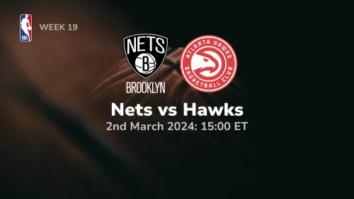 Brooklyn Nets vs Atlanta Hawks Prediction & Betting Tips 322024 sport preview