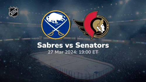 Buffalo Sabres vs Ottawa Senators Prediction & Betting Tips 3272024 sport preview