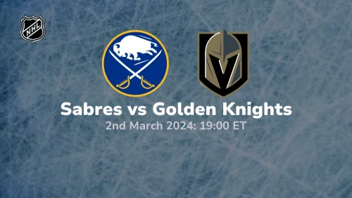 Buffalo Sabres vs Vegas Golden Knights Prediction & Betting Tips 322024 sport preview