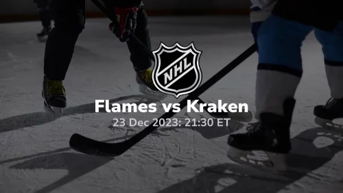 Calgary Flames vs Seattle Kraken Prediction & Betting Tips 12272023