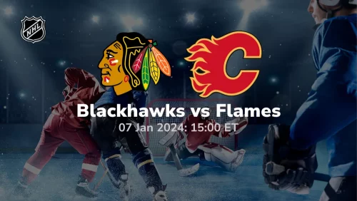 Chicago Blackhawks vs Calgary Flames Prediction & Betting Tips 172024